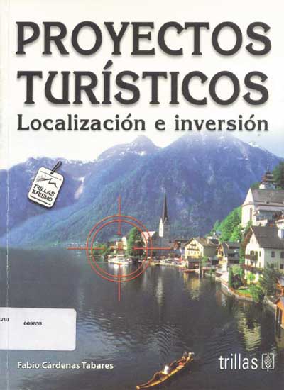 Proyectos turísticos: localización e inversión