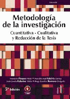 Metodología de la investigación: cuantitativa-cualitativa y redacción de la tesis